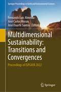 Multidimensional Sustainability: Proceedings of ISPGAYA 2022 (Springer Proceedings in Earth and Environmental Sciences)