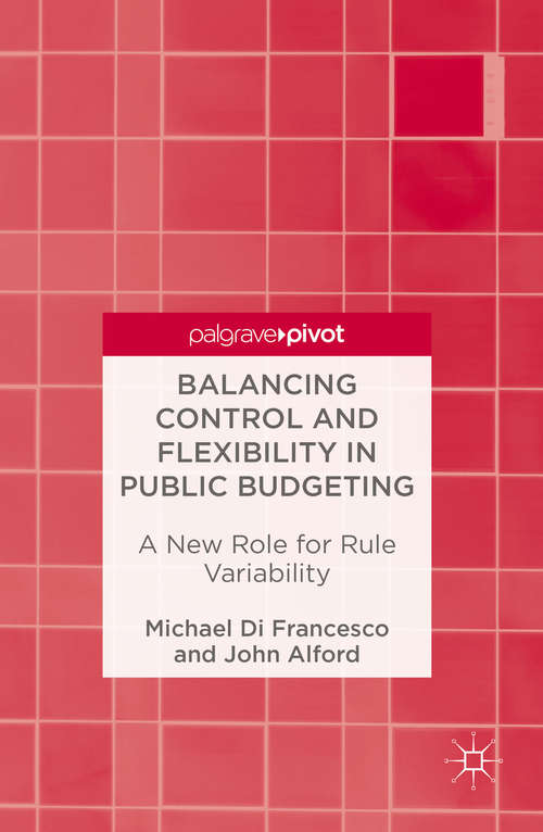 Balancing Control and Flexibility in Public Budgeting: A New Role for Rule Variability
