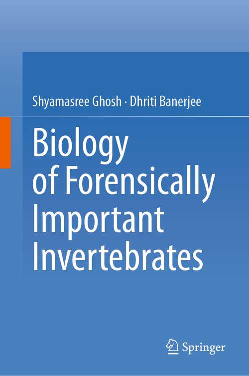 Book cover of Biology of Forensically Important Invertebrates (2024)