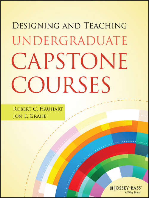 Book cover of Designing and Teaching Undergraduate Capstone Courses
