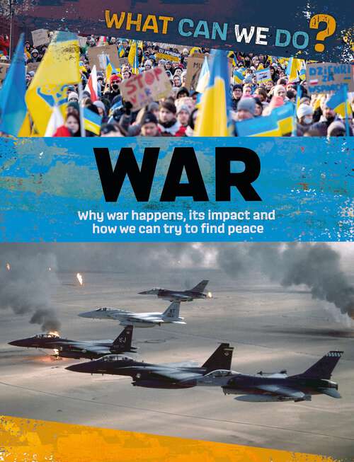 Book cover of War: What Can We Do? (What Can We Do? #1)