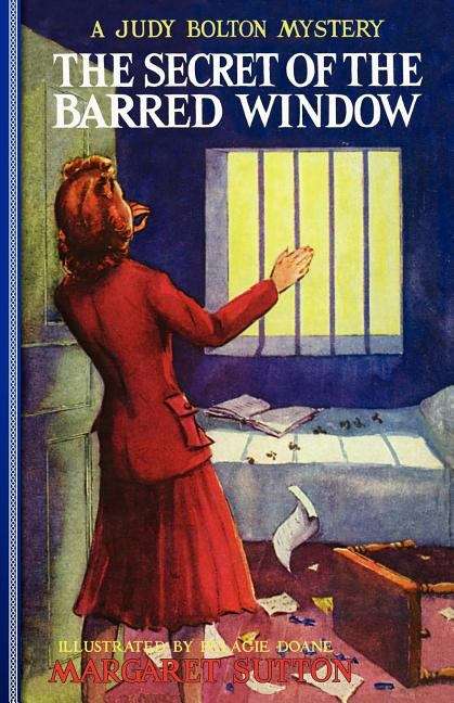 The Secret of the Barred Window (Judy Bolton Mysteries #16)