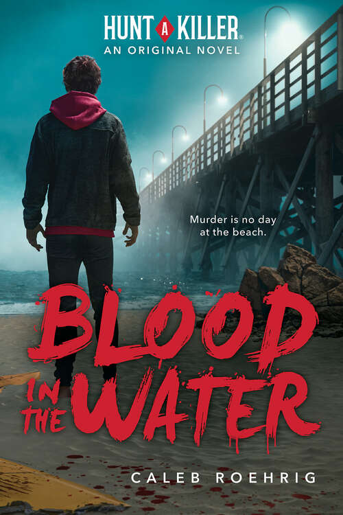 Book cover of Blood in the Water (Hunt A Killer Original Novel)