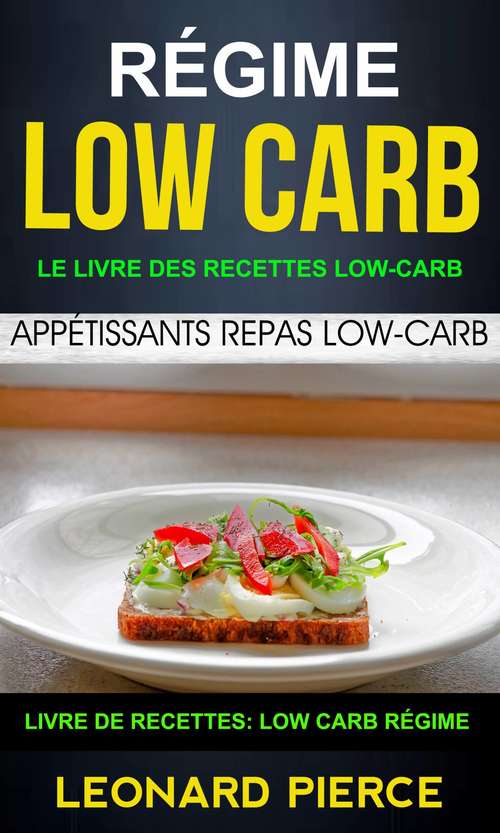 Book cover of Régime Low-Carb: Low Carb Régime)