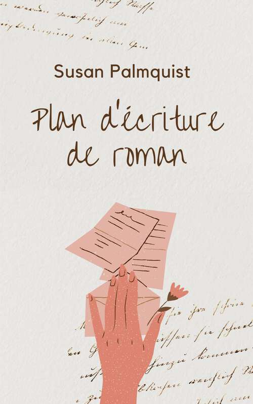 Book cover of Plan d’écriture de roman: Plan d’écriture de roman