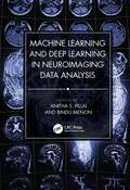 Machine Learning and Deep Learning in Neuroimaging Data Analysis