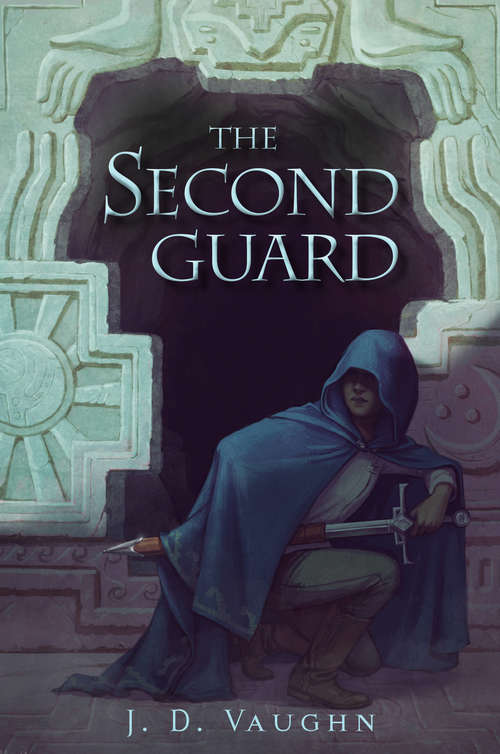 Book cover of The Second Guard (A Second Guard Novel #1)