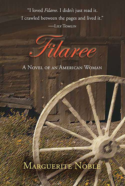Book cover of Filaree: A Novel of an American Woman