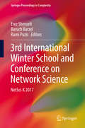 3rd International Winter School and Conference on Network Science: NetSci-X 2017 (Springer Proceedings in Complexity)