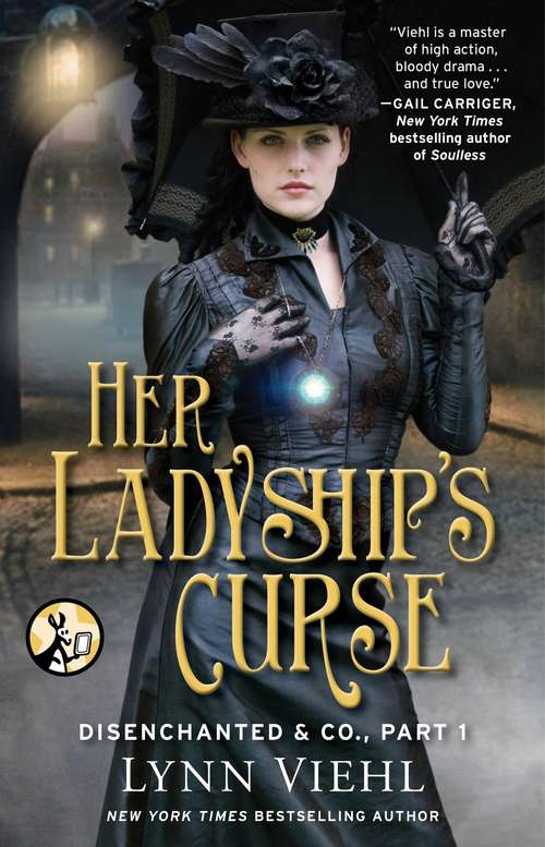 Book cover of Her Ladyship's Curse (Disenchanted & Co. #1)