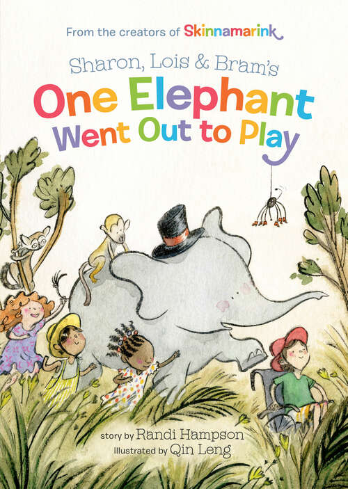 Book cover of Sharon, Lois and Bram's One Elephant Went Out to Play (Sharon, Lois & Bram's Classic Songs)
