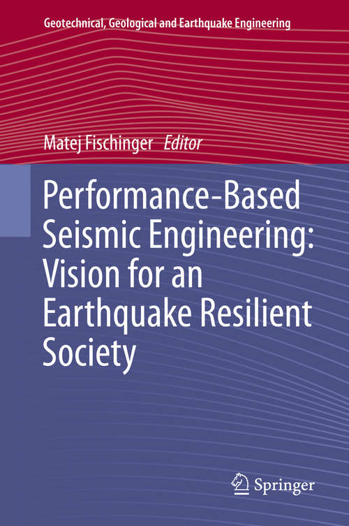Book cover of Performance-Based Seismic Engineering: Vision for an Earthquake Resilient Society