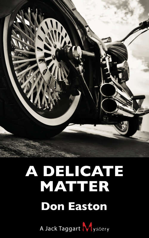Book cover of A Delicate Matter: A Jack Taggart Mystery
