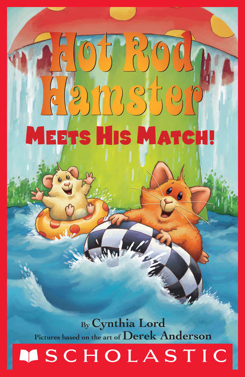 Book cover of Hot Rod Hamster Meets His Match! (Scholastic Reader, Level #2)