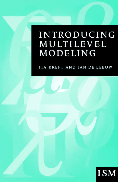Introducing Multilevel Modeling (Introducing Statistical Methods series)