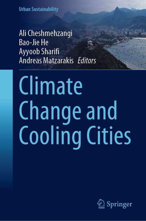 Book cover of Climate Change and Cooling Cities (1st ed. 2023) (Urban Sustainability)