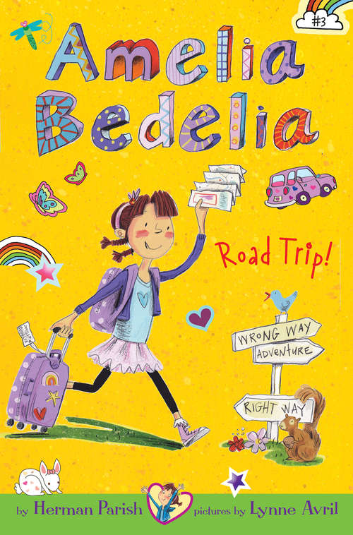 Book cover of Amelia Bedelia Road Trip! (Amelia Bedelia Chapter Books #3)