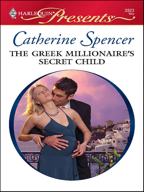 Book cover of The Greek Millionaire's Secret Child
