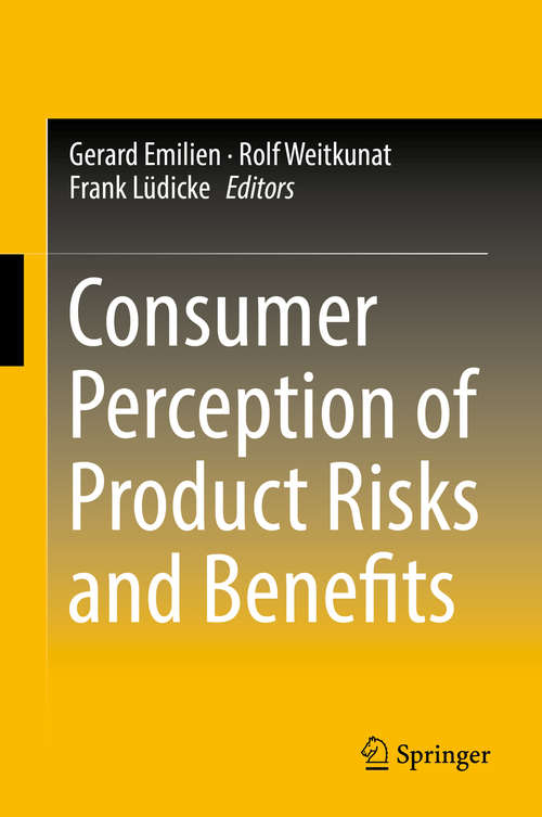 Book cover of Consumer Perception of Product Risks and Benefits