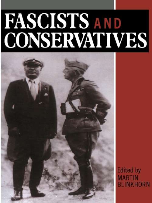 Book cover of Fascists and Conservatives: The Radical Right and the Establishment in Twentieth-Century Europe