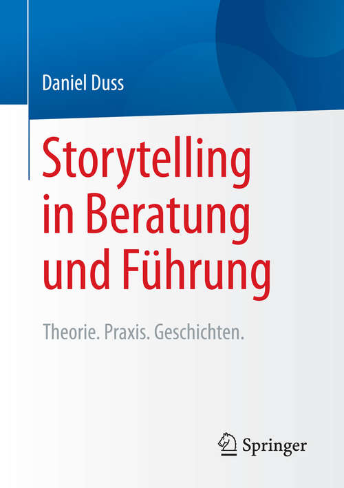 Book cover of Storytelling in Beratung und Führung