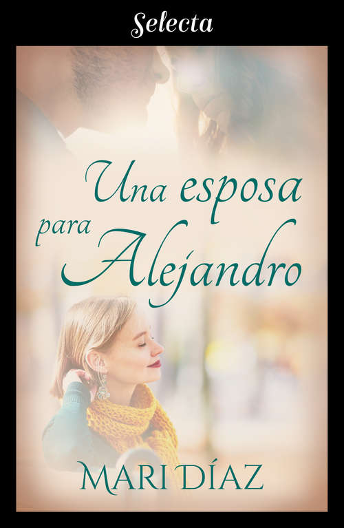 Book cover of Una esposa para Alejandro