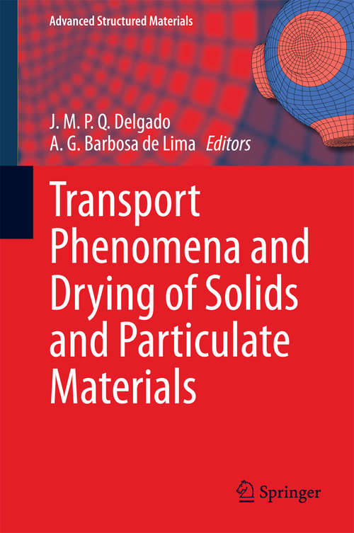 Book cover of Transport Phenomena and Drying of Solids and Particulate Materials