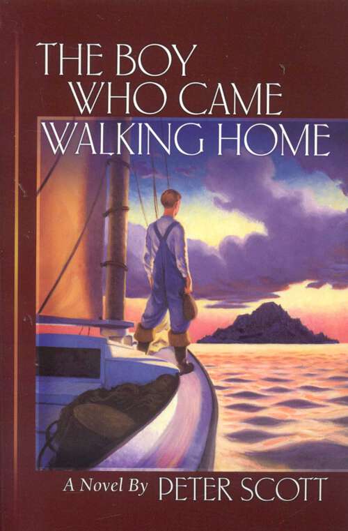 Book cover of The Boy Who Came Walking Home