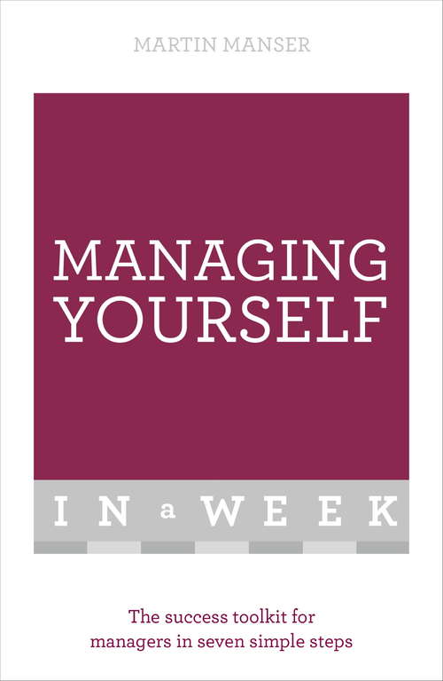Book cover of Managing Yourself In A Week