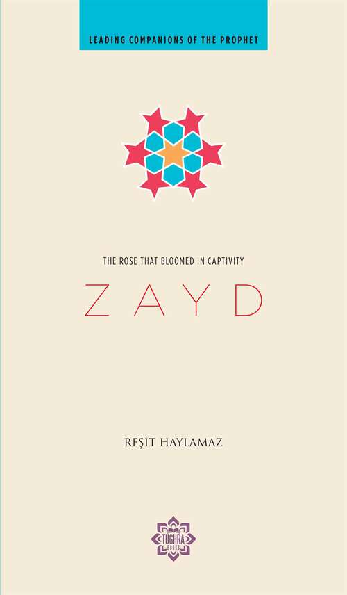 Book cover of Zayd: The Rose that Bloomed in Captivity