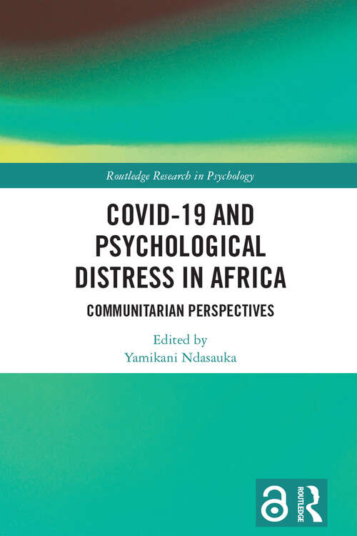 Book cover of COVID-19 and Psychological Distress in Africa: Communitarian Perspectives (Routledge Research in Psychology)