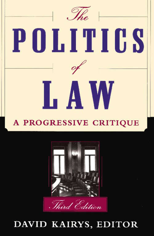 Book cover of The Politics Of Law: A Progressive Critique, Third Edition (3)