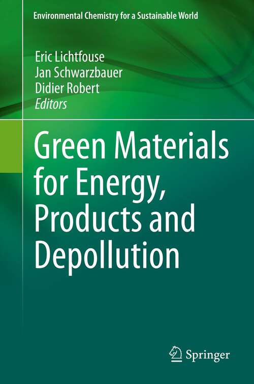 Book cover of Green Materials for Energy, Products and Depollution