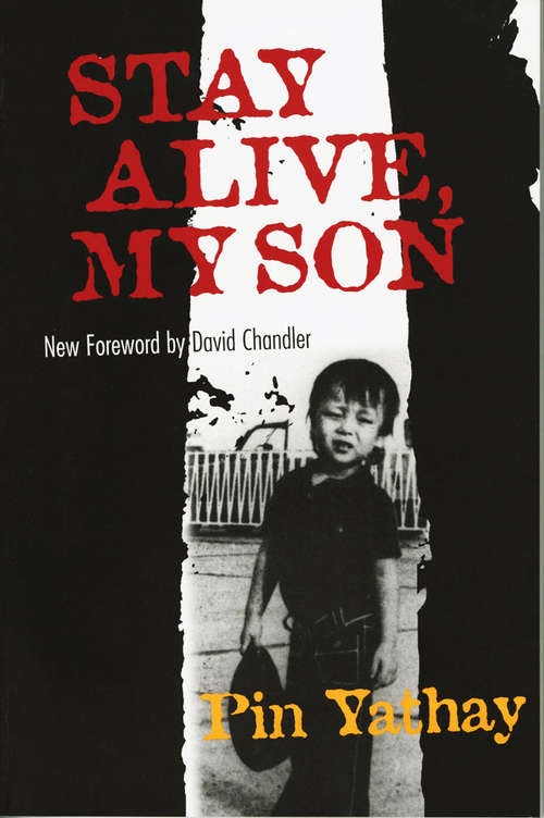 Book cover of Stay Alive, My Son