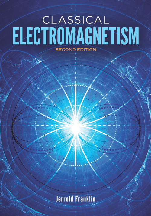 Book cover of Classical Electromagnetism: Second Edition (Dover Books on Physics)