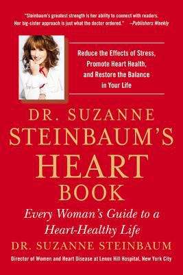 Book cover of Dr. Suzanne Steinbaum's Heart Book