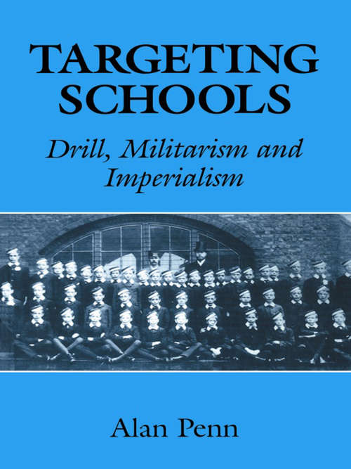 Targeting Schools: Drill, Militarism and Imperialism