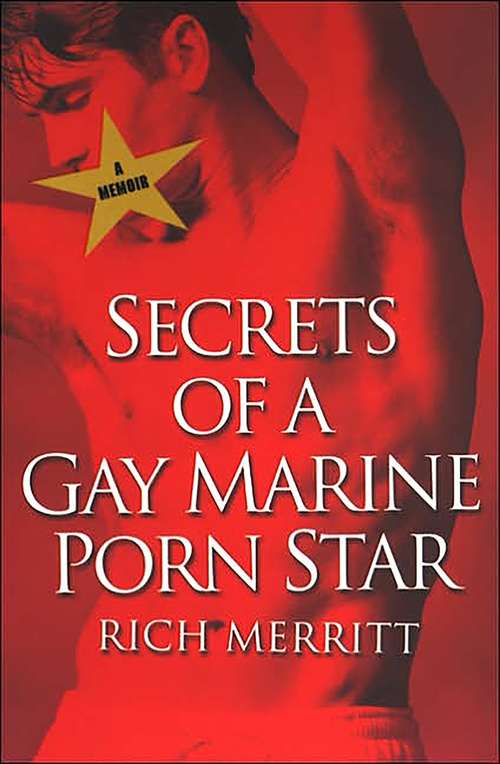 Book cover of Secrets Of A Gay Marine Porn Star