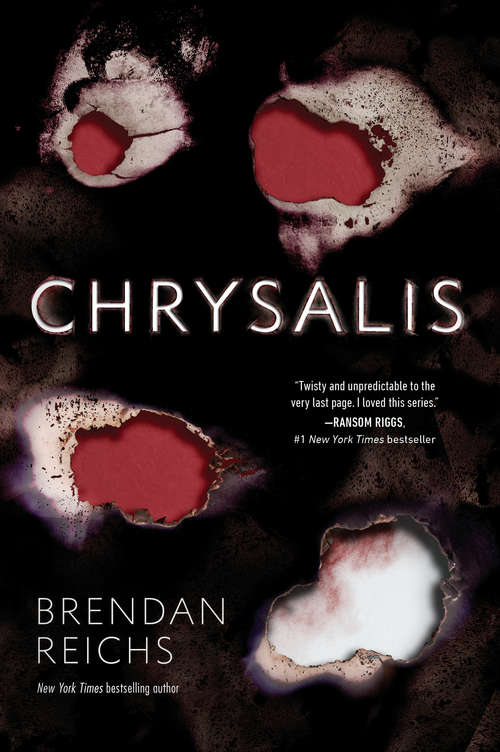 Chrysalis (Project Nemesis #3)