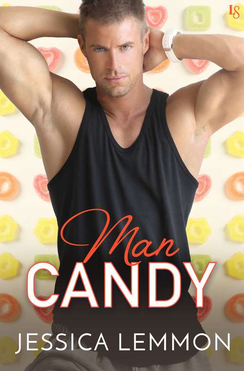 Man Candy: A Real Love Novel (Real Love #3)
