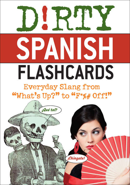 Book cover of Dirty Spanish Flash Cards