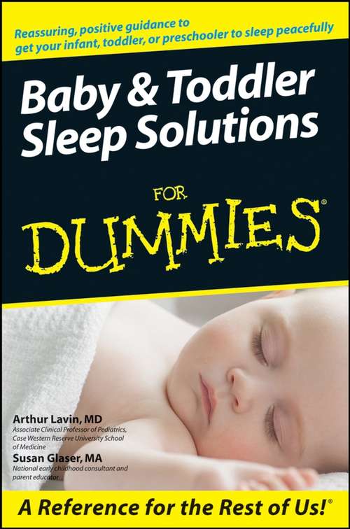 Baby and Toddler Sleep Solutions For Dummies