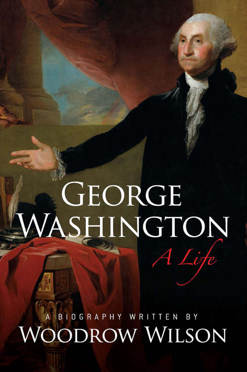 Book cover of George Washington: A Life