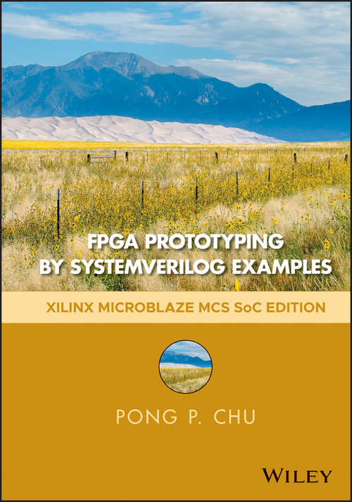 Book cover of FPGA Prototyping by SystemVerilog Examples: Xilinx MicroBlaze MCS SoC Edition