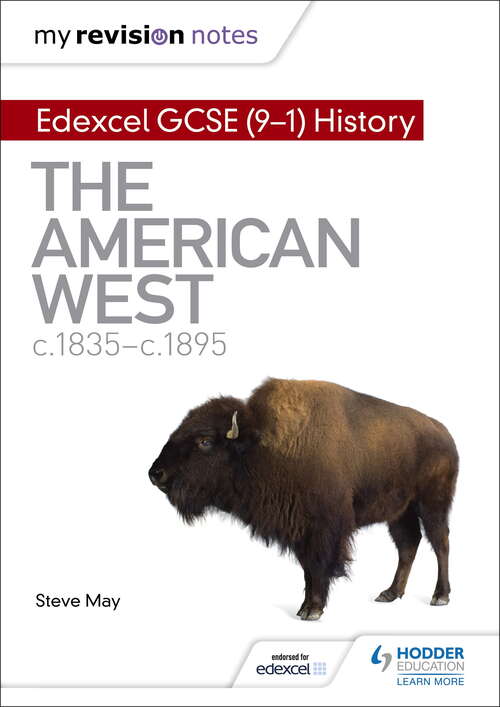 My Revision Notes: The American West, c1835c1895