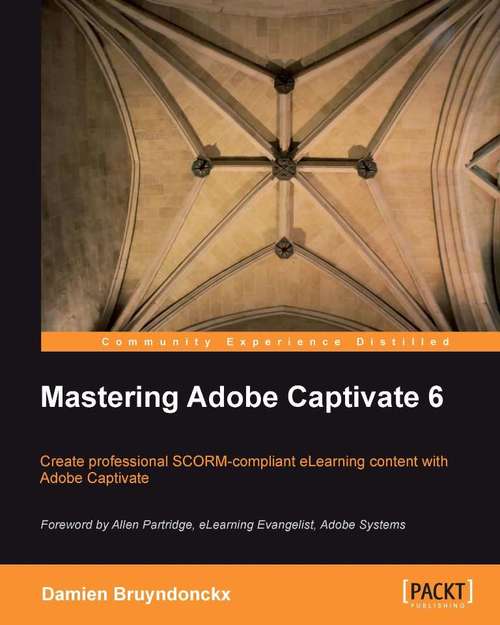 Book cover of Mastering Adobe Captivate 6