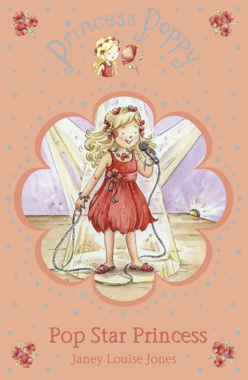 Book cover of Princess Poppy: Pop Star Princess (Princess Poppy Fiction #8)