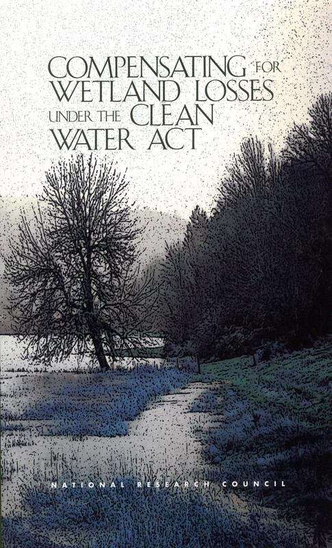 Book cover of Compensating For Wetland Losses Under The Clean Water Act