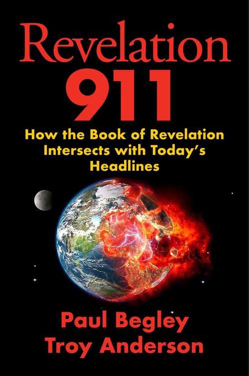 Book cover of Revelation 911: How the Book of Revelation Intersects with Today's Headlines