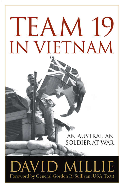 Book cover of Team 19 in Vietnam: An Australian Soldier at War (Foreign Military Studies)